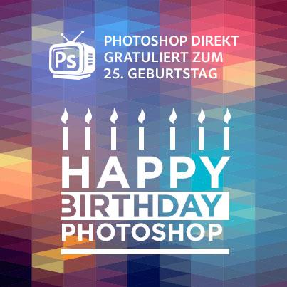 Photoshop wird 25 und verlost Creative Cloud Foto-Abos