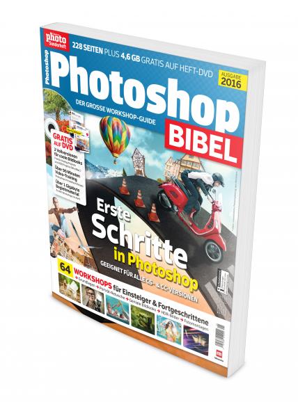 Jetzt neu: PhotoshopBIBEL 1/2016 – geballtes Photoshop-Wissen auf 228 Seiten