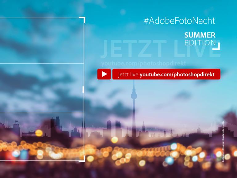 #AdobeFotoNacht: Die Sommeredition 