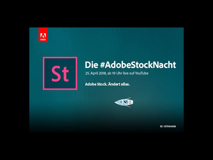 Der große #AdobeStockNacht Livestream: Stockmedien ganz neu erleben 