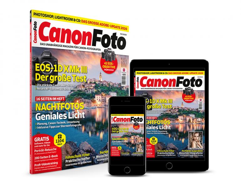 Jetzt neu: CanonFOTO 02/2020 - EOS-1D X Mark III im Test + Fotofilter