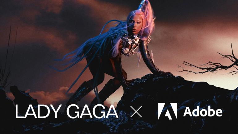 Lady Gaga X Adobe. 