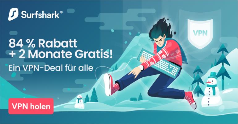 Derzeit bietet dir Surfshark bis zu 84% Rabatt und zwei Gratismonate auf das VPN-Abo an.