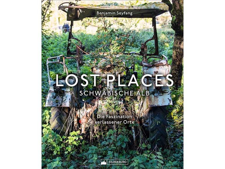 „Lost Places – Schwäbische Alb“