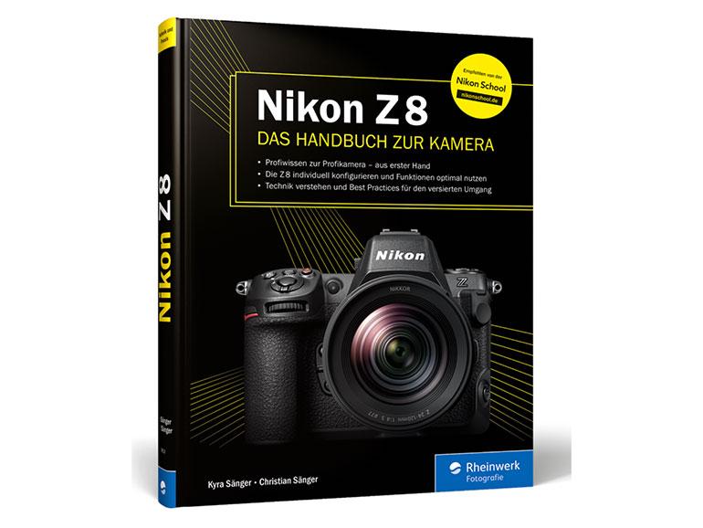 Nikon Z 8: Das Handbuch zur Kamera.