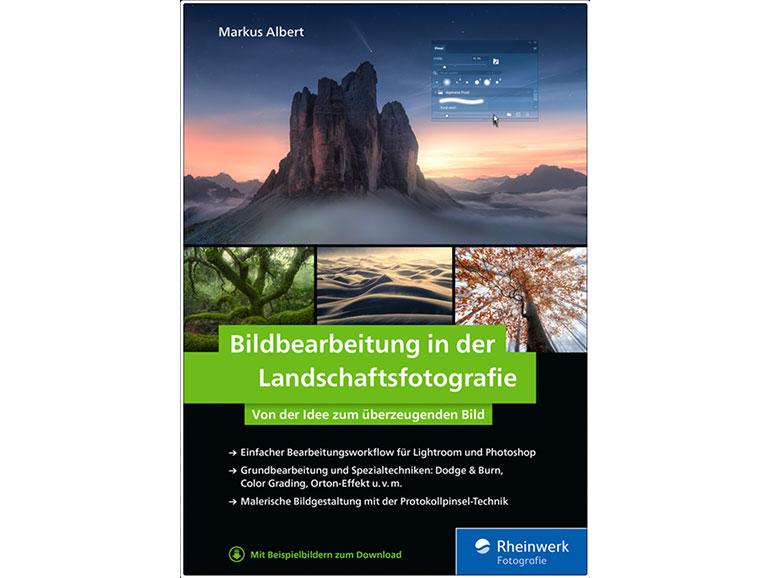 Bildbearbeitung in der Landschaftsfotografie: Von der Idee zum überzeugenden Bild