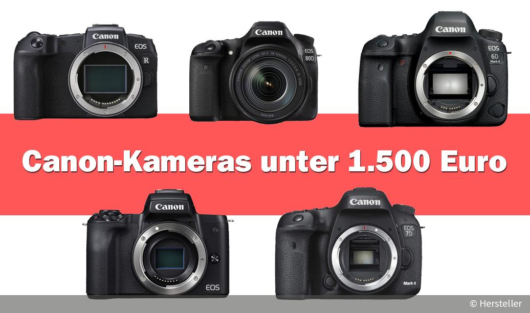 Die 5 besten Kameras für Canon-Fotografen unter 1.500